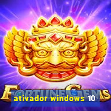 ativador windows 10